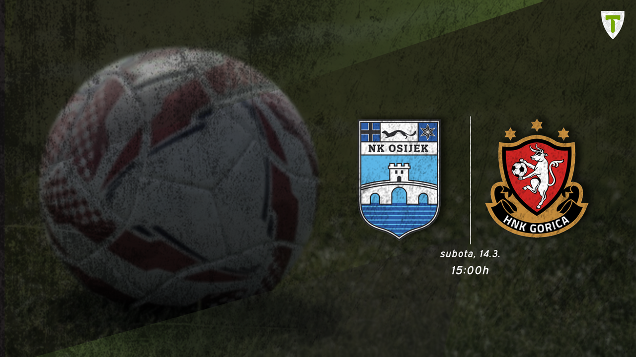 Prije zvižduka: Osijek - Gorica