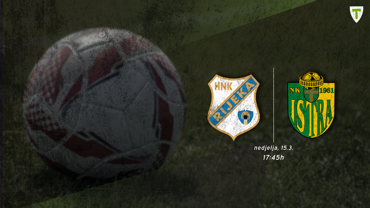 Prije zvižduka: Rijeka - Istra