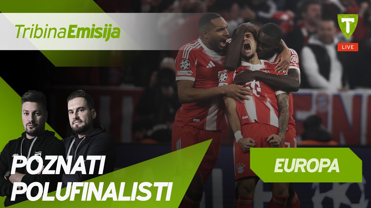 Poznati polufinalisti Lige prvaka