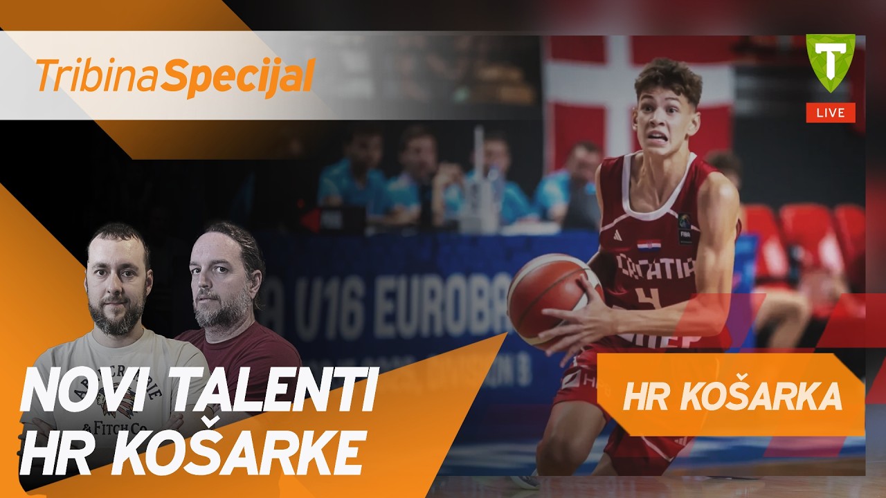 Novi talenti HR košarke I Tribina HR košarka
